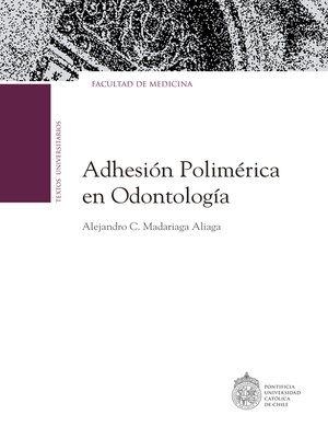 cover image of La adhesión polimérica en odontología